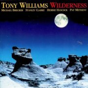 Tony Williams - Wilderness (1996)