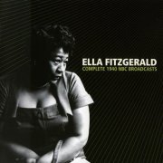 Ella Fitzgerald - Complete 1940 NBC Broadcasts (2006) CD Rip