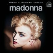 Madonna - Greatest Hits Broadcast Collection (2024)