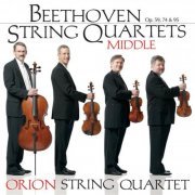 Orion String Quartet - Beethoven: Middle String Quartets (2007)