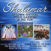 Shalamar - Uptown Festival / Disco Gardens / Big Fun (2018)