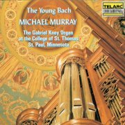 Michael Murray - The Young Bach (1989)