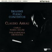 Claudio Arrau, Philharmonia Orchestra, Carlo Maria Giulini - Brahms: Piano Concertos Nos. 1 & 2 (2023) [Hi-Res]