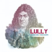Frédéric Deschamps - Lully: à l'orgue de La Chaise-Dieu (2023) [Hi-Res]