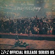 Neil Young - Time Fades Away (1973) [Hi-Res]