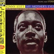 Sonny Stitt With The Organ Of Charles Kynard  - My Mother's Eyes (1963) CD Rip