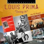 Louis Prima - Swing It, His 53 Finest, 1933-1960 (Remastered) (2018)