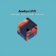 Deadeye - LIVE (2023) [Hi-Res]