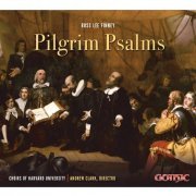 Andrew Clark - Finney: Pilgrim Psalms (2016) [Hi-Res]
