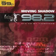 Timecode - Moving Shadow 98.2 [DJ Mix] (1998) FLAC