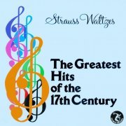 Vienna Symphony Orchestra & Robert Stolz, Collegium Musicum De Paris & Roland Douatte - Strauss Waltzes / The Greatest Hits Of The 17th Century (Remastered) (2020) [Hi-Res]
