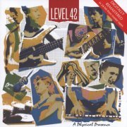 Level 42 - A Physical Presence (1985)