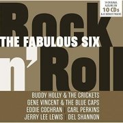 Buddy Holly, The Crickets, Eddie Cochran, Gene Vincent, Jerry Lee Lewis, Del Shannon - The Fabulous Six - Rock 'N' Roll, Vol. 1-10 (2016)