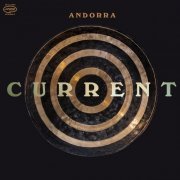 Andorra - Current (2023) [Hi-Res]