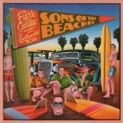 Flash Cadillac & The Continental Kids - Sons of the Beaches (1975/2016)