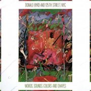 Donald Byrd & 125th Street, N.Y.C. - Words, Sounds, Colours & Shapes (1982)