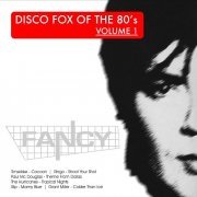 Fancy - DiscoFox of the 80's, Vol. 1 (2020)