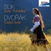 Zdenek Macal, Czech Philharmonic Orchestra - Suk: Suite Pohadka, Dvorak: Ceska Suite (2015)