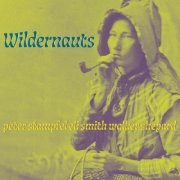 Wildernauts, Peter Stampfel - Wildernauts (2024)