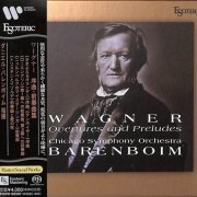 Daniel Barenboim - Wagner: Overtures and Preludes (1992-1994) [2023 SACD]