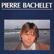Pierre Bachelet - Découvrir l'Amérique (1983)