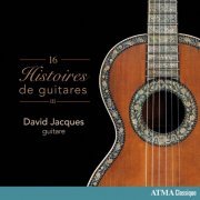 David Jacques - 16 Histoires de guitares (2024) [Hi-Res]