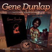 Gene Dunlap - It's Just The Way I Feel / Party In Me (2014)