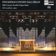 Erik Lundkvist - 20th Century Swedish Organ Music (2022)
