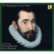 La Caccia, Patrick Denecker, Susan Hamilton - The Walsingham Consort Books (2008)