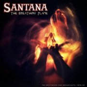 Santana - The Breathing Flame (Live) (2022)