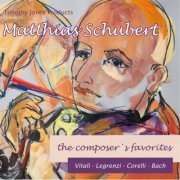 Matthias Schubert - The composer's favorites (2020)