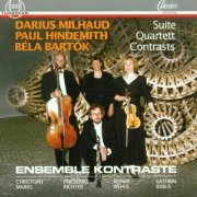 Ensemble Kontraste - Milhaud: Suite; Hindemith: Quartett; Bartók: Contrasts (1998)