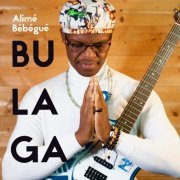 Alime Bebegue - Bulaga (2023)