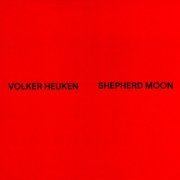 Volker Heuken - Shepherd Moon (2020)