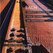 Daniel Yeadon, Neal Peres Da Costa - Bach: Complete Sonatas for Viola da Gamba and Harpsichord (2009)