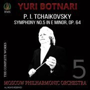 Yuri Botnari - Pyotr Ilyich Tchaikovsky, Symphony No. 5 in E Minor, Op. 64 (2021)