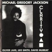 Michael Gregory Jackson - Clarity (1976 Reissue) (2010) CD-Rip