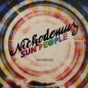 Nickodemus - Sun People Remixed (2009)