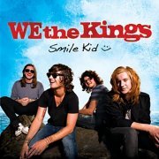 We The Kings - Smile Kid (Deluxe Version) (2010)
