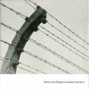 Dakota Suite - Songs For A Barbed Wire Fence (1999)