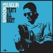 Snooks Eaglin - That's All Right (2023)