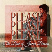 James Brown - Please Please Please (The Best of James Brown) (2022)
