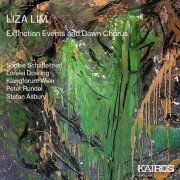 Klangforum Wien, Peter Rundel, Stefan Asbury, Sophie Schafleitner, Lorelei Dowling - Liza Lim: Extinction Events and Dawn Chorus (2020) CD-Rip