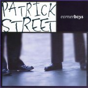 Patrick Street - Cornerboys (1996)