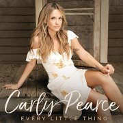 Carly Pearce - Every Little Thing (2017) [Hi-Res]