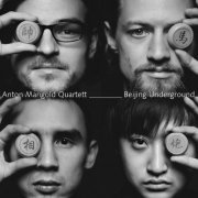Anton Mangold Quartett - Beijing Underground (2017)