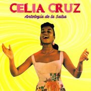 Celia Cruz - Anthology: Antología de la Salsa (Remastered) (2020)