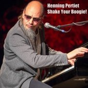 Henning Pertiet - Shake Your Boogie! (Studio Recordings) (2023)