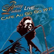 Buzzy Linhart - Buzzy Linhart Live Cafe Au Go Go 1971 (2014)
