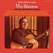 MAC WISEMAN - Sings Old Time Country Favorites (1967)